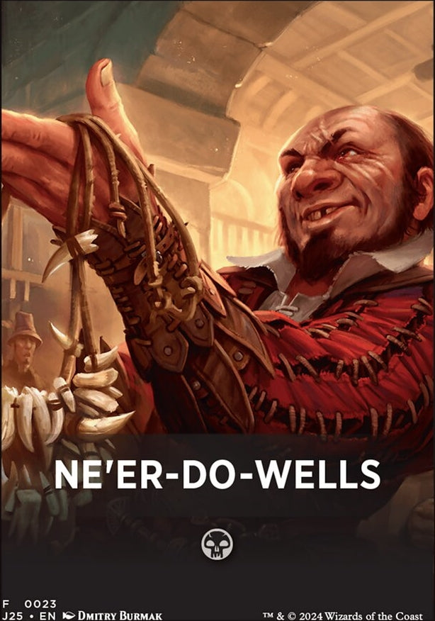 Ne'er-Do-Wells [