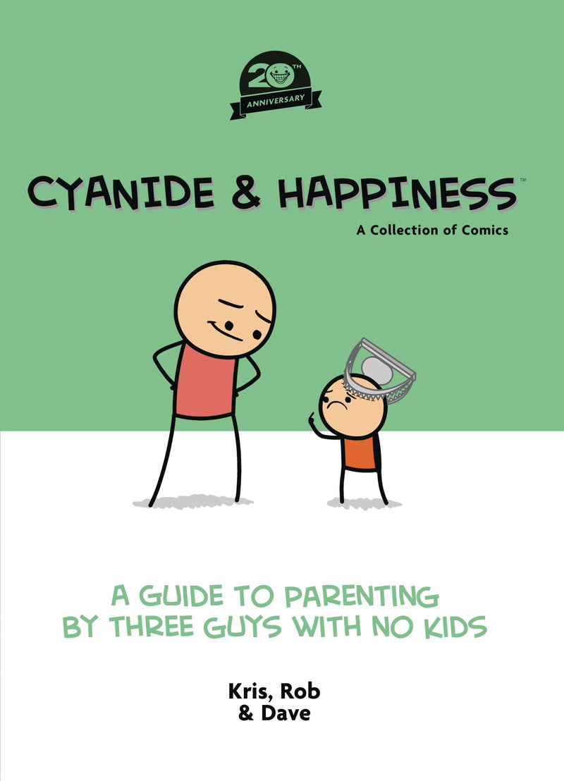 CYANIDE & HAPPINESS A GUIDE TO PARENTING 20TH ANNV HC (MR)