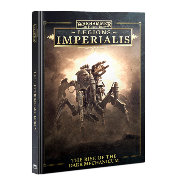 The Horus Heresy - Legions Imperialis: Campaign  - The Rise of the Dark Mechanicum