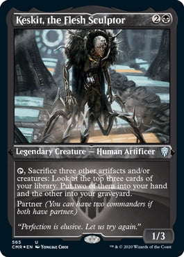 Keskit, the Flesh Sculptor [#565 Etched Foil] (CMR-U)