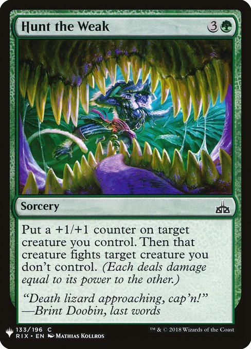 Hunt the Weak [Mystery Booster #1240] (RIX-C)