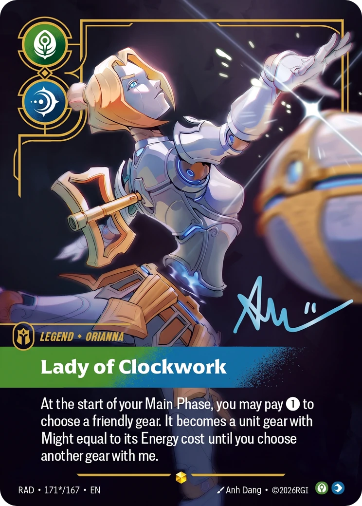 Orianna, Lady of Clockwork (Signature) - 171*/167 (RAD) Showcase