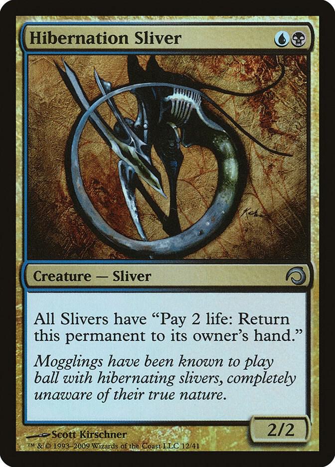 Hibernation Sliver (H09-U-FOIL)