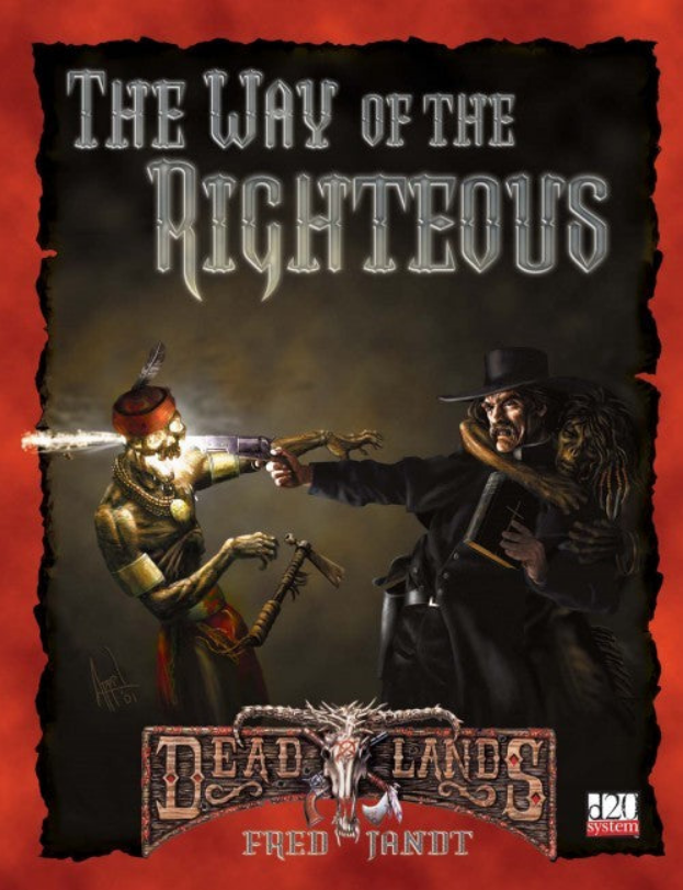 Dead Lands: The Way of the Righteous