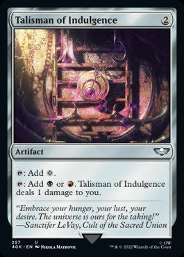 Talisman of Indulgence [#257] (40K-U)