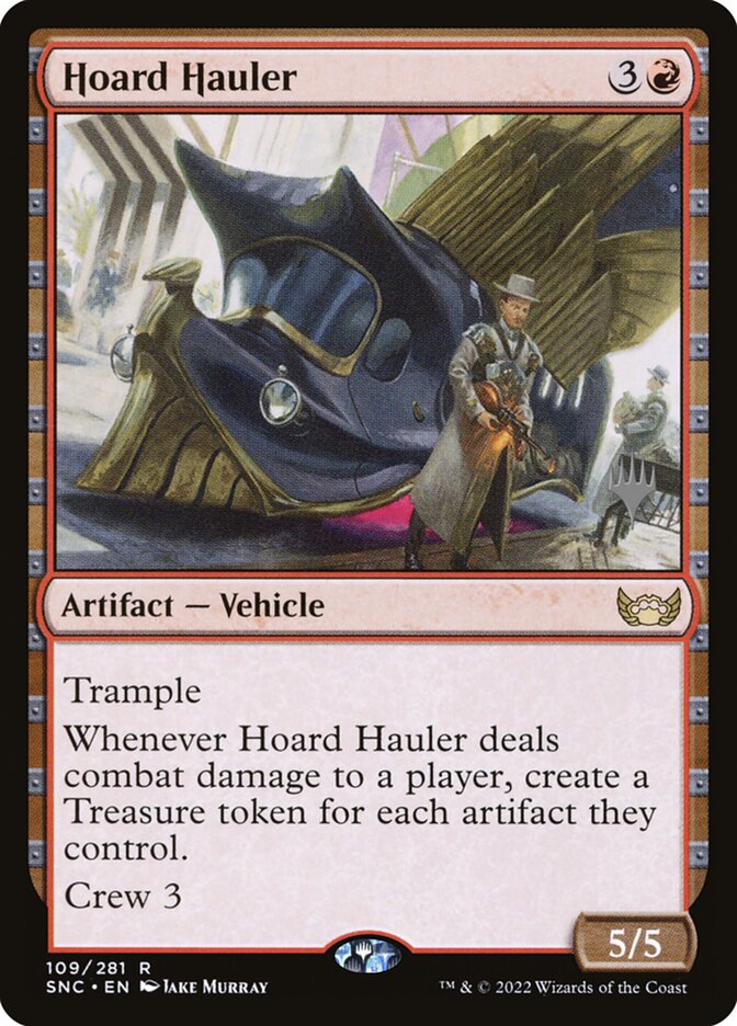 Hoard Hauler [ #109/281 ] (SNC-R)