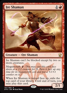 Ire Shaman (DTK-R)