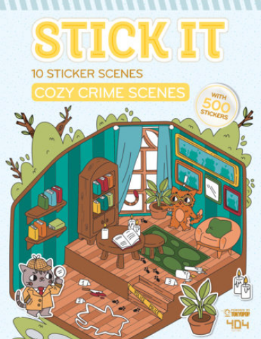 Stick it - Cozy Crime Scenes