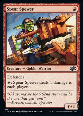 Spear Spewer [#082] (J22-C)