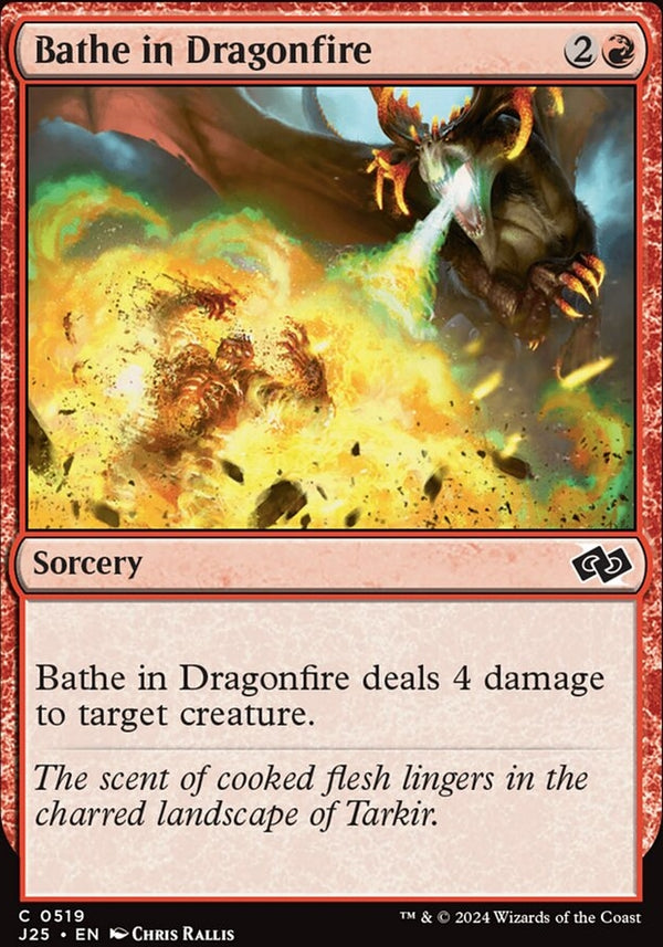 Bathe in Dragonfire [#0519] (J25-C)