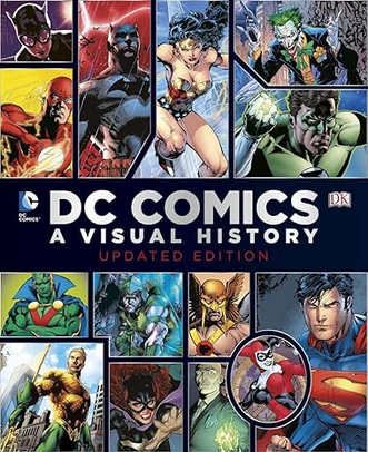 DC Comics: A Visual History - Updated Edition (USED)