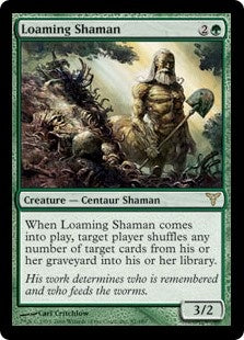 Loaming Shaman (DIS-R)