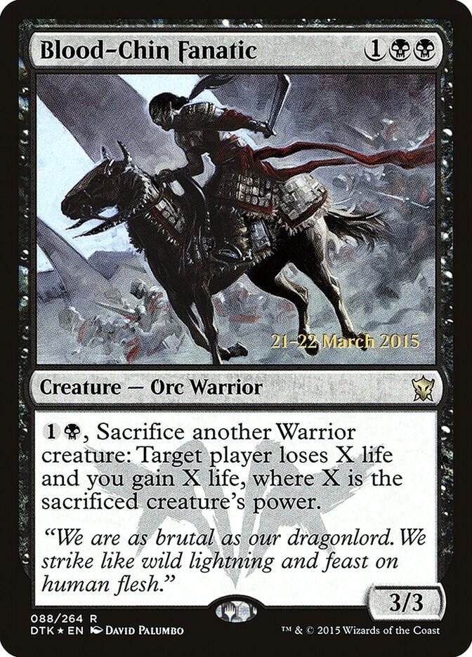Blood-Chin Fanatic (DTK-R-PRE)