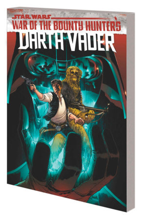 STAR WARS DARTH VADER BY GREG PAK TP VOL 03 WAR OF BOUNTY HUNTERS