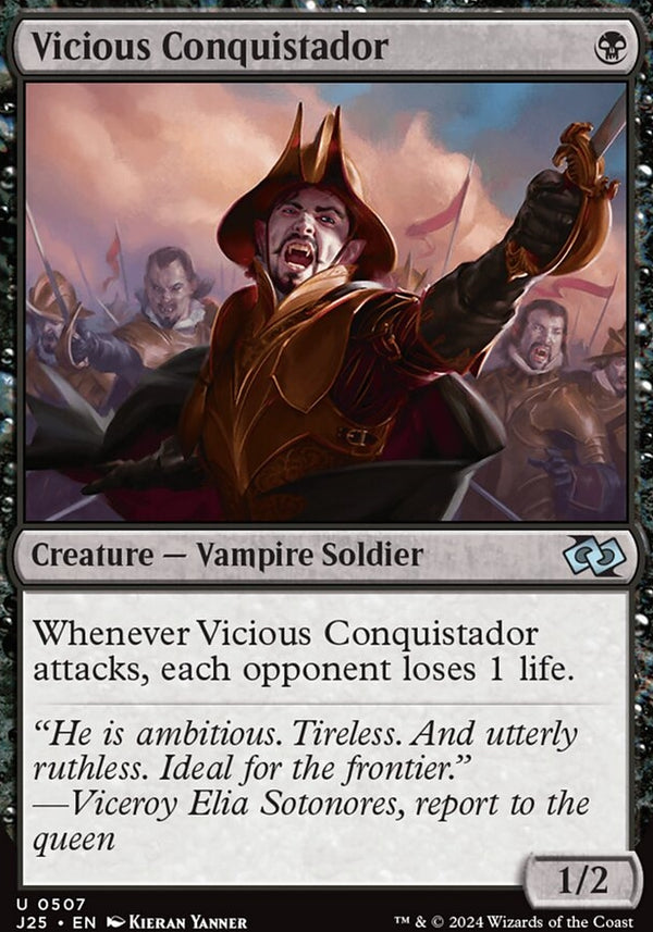 Vicious Conquistador [#0507] (J25-U)