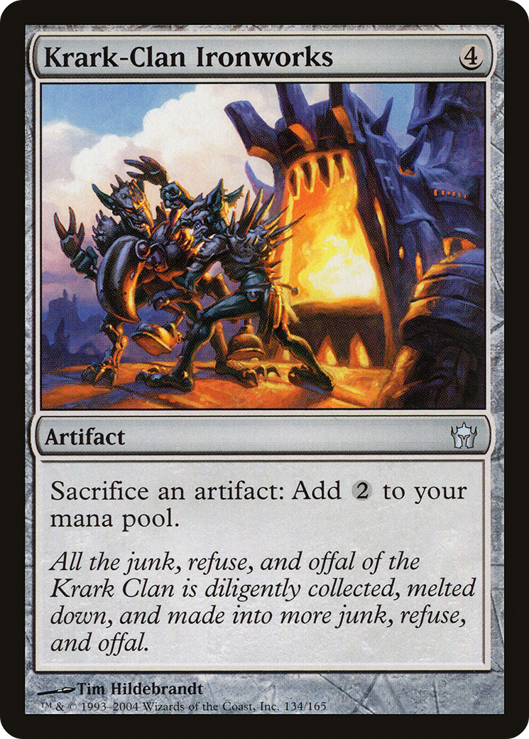 Krark-Clan Ironworks (5DN-U) Heavy Play