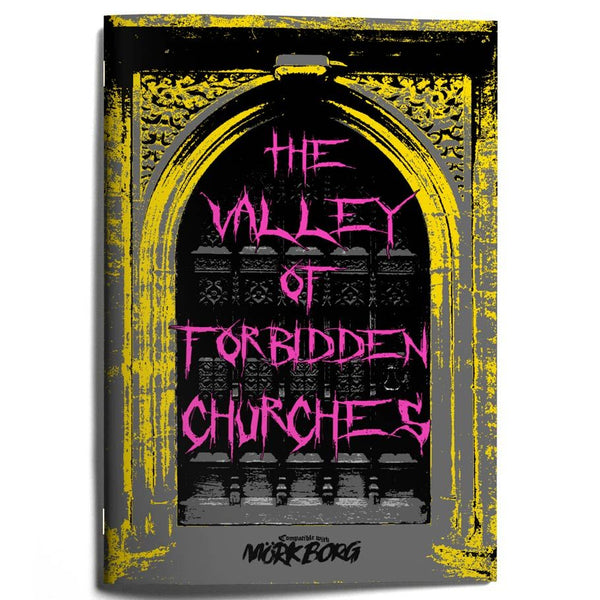 Mork Borg: Adventure: Valley of Forbidden Churches