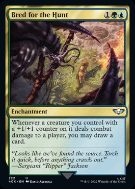 Bred for the Hunt [#222] (40K-U)