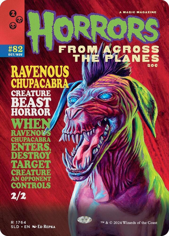 Ravenous Chupacabra [#1764] (SLD-R)