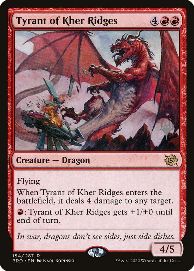 Tyrant of Kher Ridges (BRO-R-PP-FOIL)