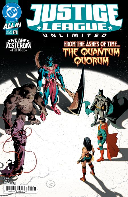 JUSTICE LEAGUE UNLIMITED #9 CVR A DAN MORA (WE ARE YESTERDAY)