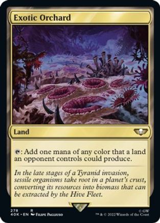 Exotic Orchard [#278] (40K-R)