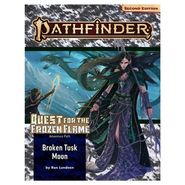 Pathfinder 2nd Edition RPG: Adventure Path #175: Quest for the Frozen Flame (1 of 3) - Broken Tusk Moon