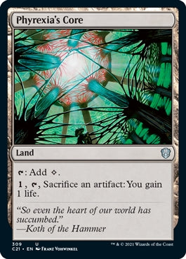 Phyrexia's Core (C21-U)