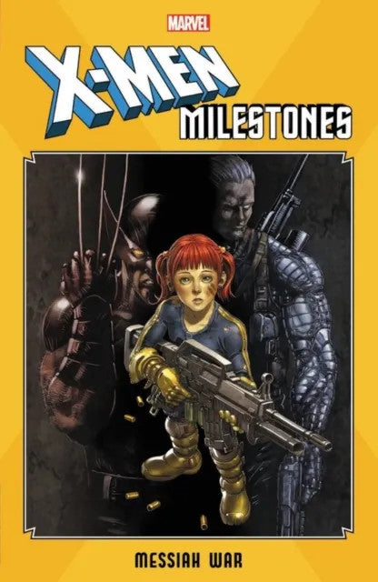 X-MEN MILESTONES TP MESSIAH WAR