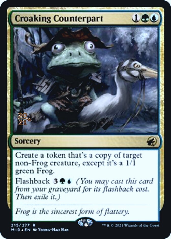 Croaking Counterpart (MID-R-PRE)