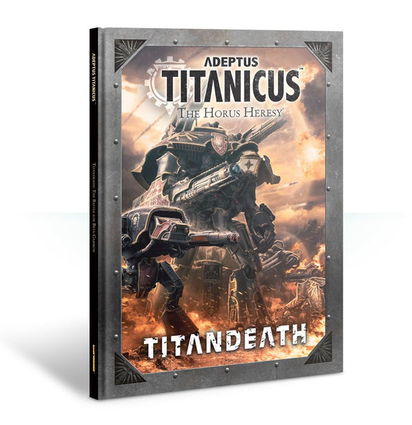 Adeptus Titanicus: The Horus Heresy - Rule Supplement: Titandeath