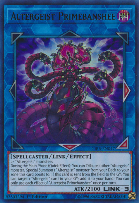 Altergeist Primebanshee (CIBR-EN047) Ultra Rare - Near Mint 1st Edition