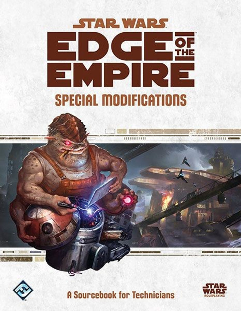 Star Wars RPG - Edge of the Empire: Special Modifications (Technicians)