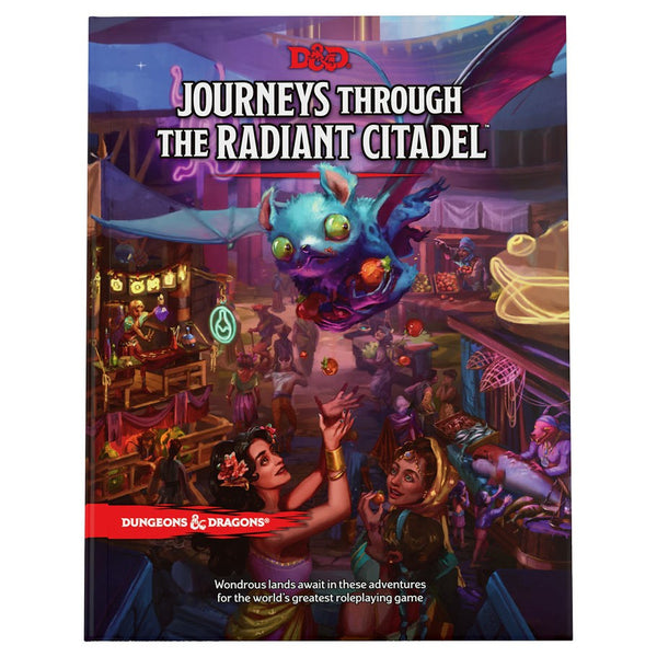 D&D 5E: Adventure Collection - Journeys Through the Radiant Citadel - For levels 1-14