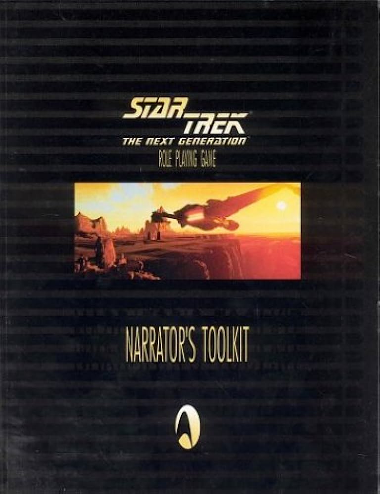 Star Trek The Next Generation RPG Narrator's Toolkit