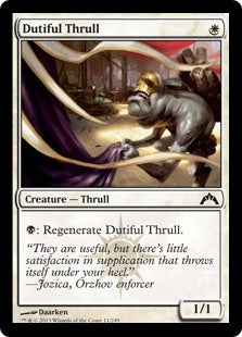 Dutiful Thrull (GTC-C)