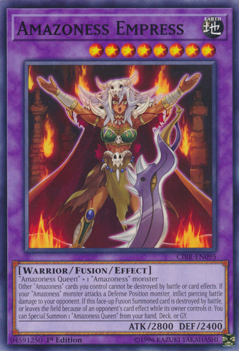 Amazoness Empress (CIBR-EN095) Common - Near Mint 1st Edition