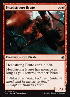 Headstrong Brute (XLN-C)