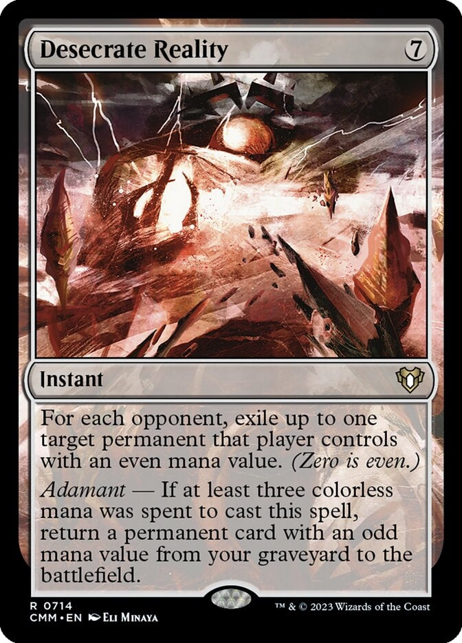 Desecrate Reality [#0714 New Commander Cards] (CMM-R)
