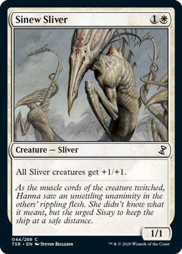 Sinew Sliver (TSR-C)