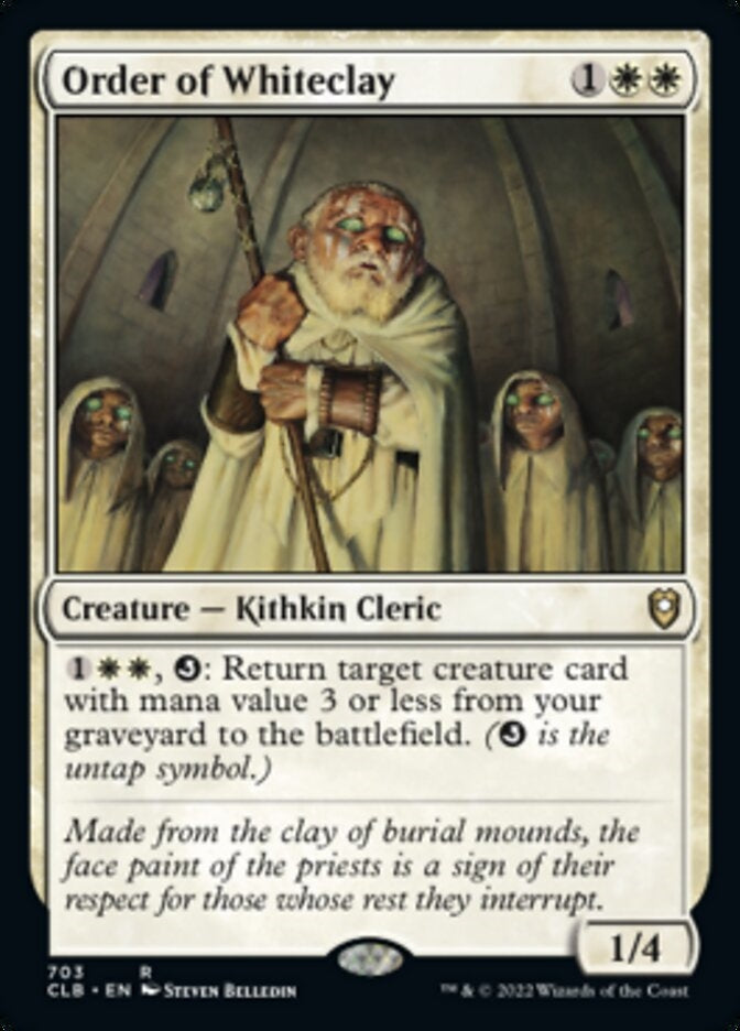 Order of Whiteclay [#703 Commander Decks] (CLB-R)