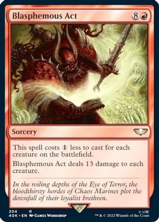 Blasphemous Act [#204] (40K-R)