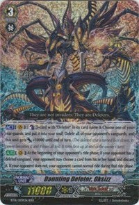 Daunting Deletor, Oksizz (BT16-009EN RRR)