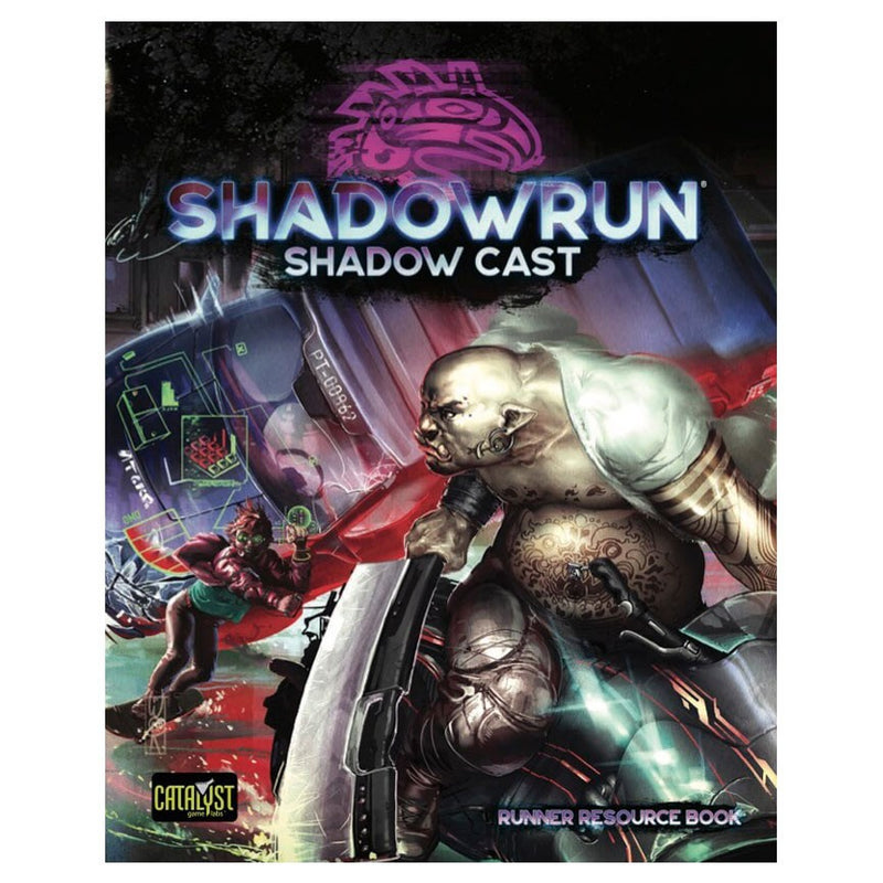 Shadowrun RPG (6th Ed): Shadow Cast - Runner Resource Book