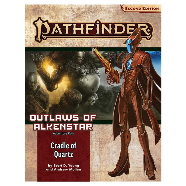 Pathfinder 2nd Edition RPG: Adventure Path #179: Outlaws of Alkenstar (2 of 3) - Cradle of Quartz