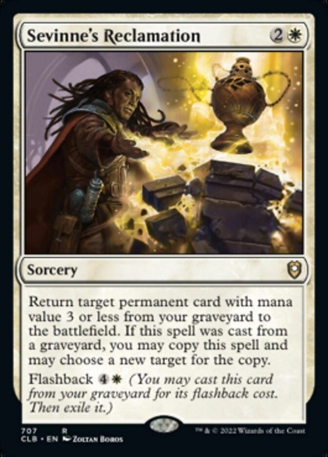Sevinne's Reclamation [#707 Commander Decks] (CLB-R)