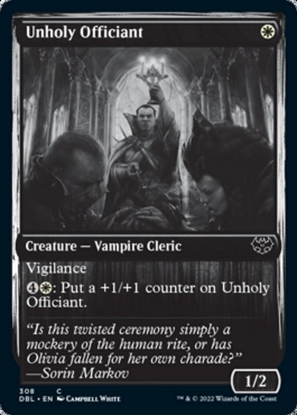 Unholy Officiant [#308] (DBL-C)