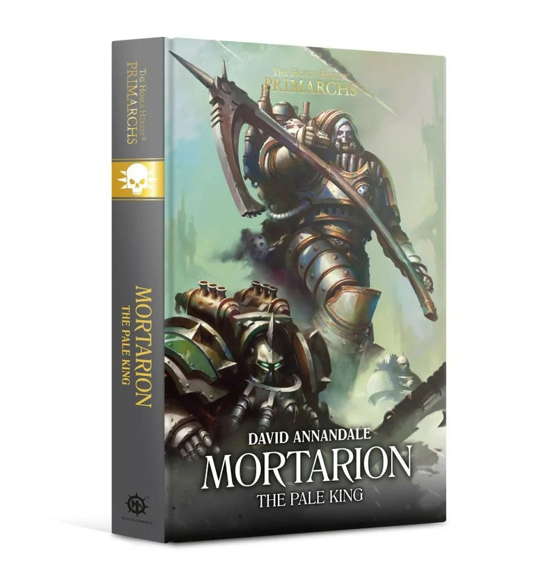 Black Library: The Horus Heresy: Primarchs - Mortarion: The Pale King