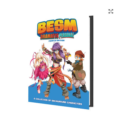 BESM RPG 4th Edition: Dramatis Personae