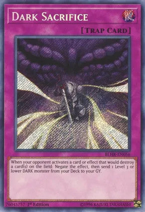 Dark Sacrifice (BLHR-EN056) Secret Rare 1st Edition